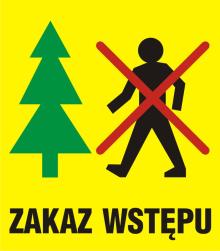 Zakaz wstępu do lasu !!!